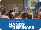 Santa Barbara Hands-On Seminars